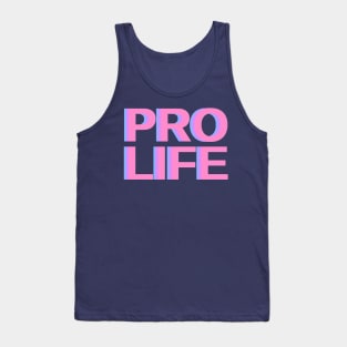 neon pink, purple, blue pro life block letters Tank Top